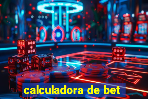 calculadora de bet